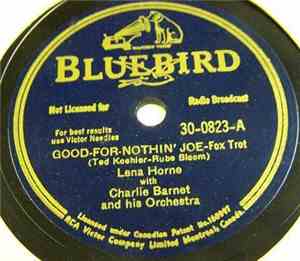 Lena Horne With Charlie Barnet And His Orchestra - Good-For-Nothin' Joe / H ...