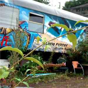Little Fritter - Truth Told
