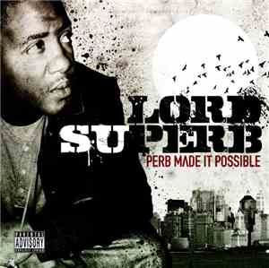 Lord Superb - Perb Made It Possible