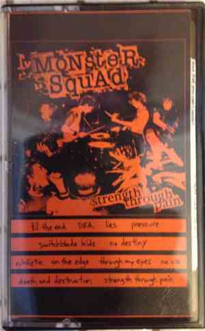 Monster Squad - Strength Through Pain