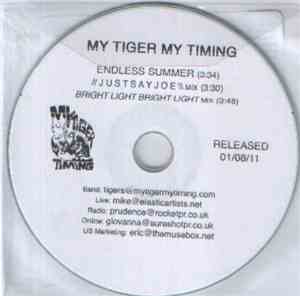 My Tiger My Timing - Endless Summer