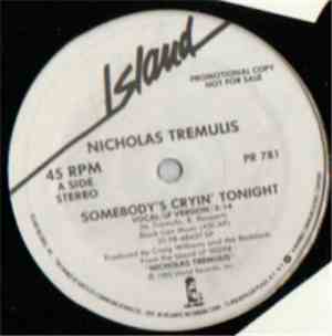Nicholas Tremulis - Somebody's Cryin' Tonight