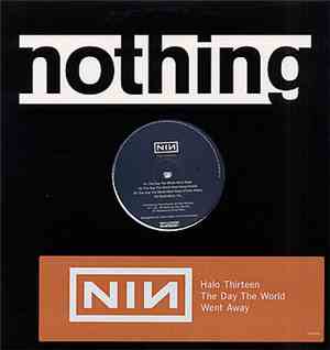 Nine Inch Nails - The Day The World Went Away