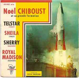 Noël Chiboust Et Sa Grande Formation - Telstar