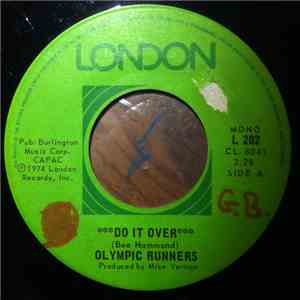 Olympic Runners - Do It Over / Put The Music Where Your Mouth Is