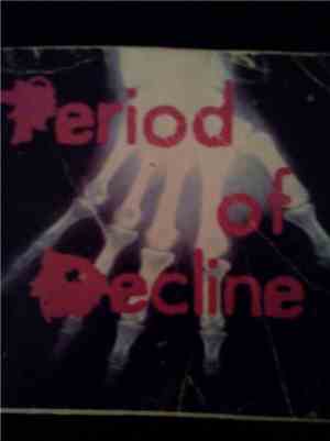Period Of Decline - Period Of Decline