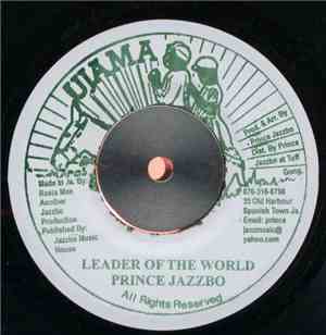 Prince Jazzbo / Icomstan And The Carters - Leader Of The World / Hungry Man