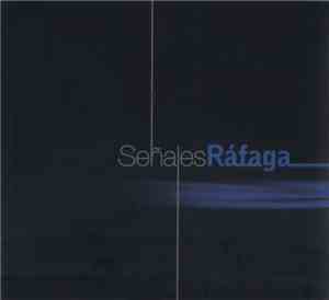Rafaga - Señales