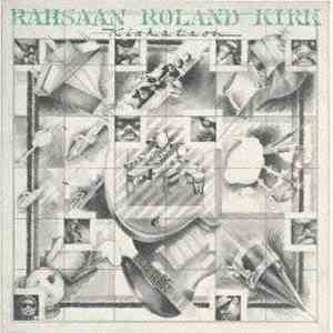 Rahsaan Roland Kirk - Kirkatron