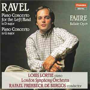 Ravel, Faure, Louis Lortie, London Symphony Orchestra, Rafael Frühbeck De B ...
