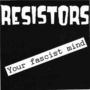 Resistors - Your Fascist Mind