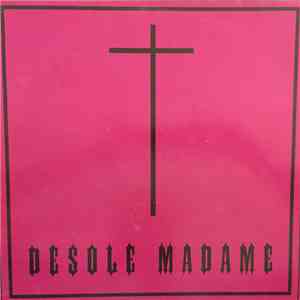 R.I.P.  - Désolé Madame