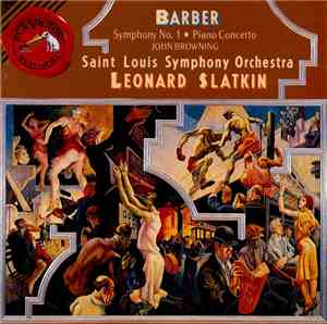 Samuel Barber - John Browning , Saint Louis Symphony Orchestra, Leonard Sla ...
