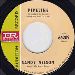 Sandy Nelson - Pipeline / Let's Go Trippin'
