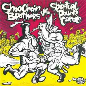 Shoo Chain Brothers Vs Spiritual Power Candle - Shoo Chain Brothers Vs Spir ...