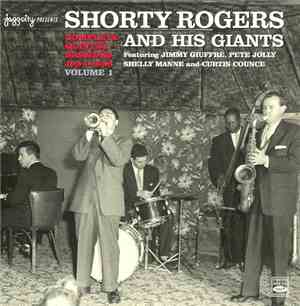 Shorty Rogers And His Giants Featuring Jimmy Giuffre, Pete Jolly, Shelly Ma ...