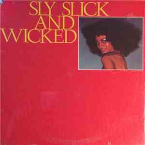 Sly Slick And Wicked - Sly Slick And Wicked