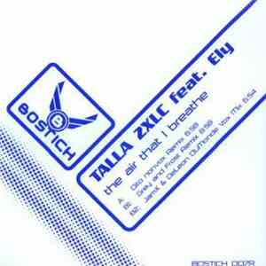 Talla 2XLC feat. Ely - The Air That I Breathe