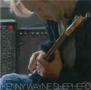 The Kenny Wayne Shepherd Band - You Can't Judge A Book By Its Cover