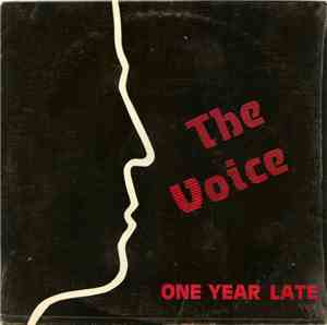 The Voice  - One Year Late
