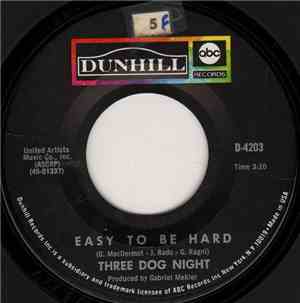Three Dog Night - Easy To Be Hard