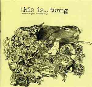 Tunng - Mother's Daughter And Other Songs