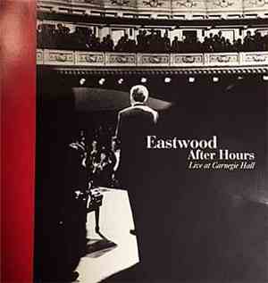 Various - Eastwood After Hours — Live At Carnegie Hall