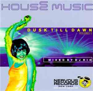 Various - House Music: Dusk Till Dawn Volume 1