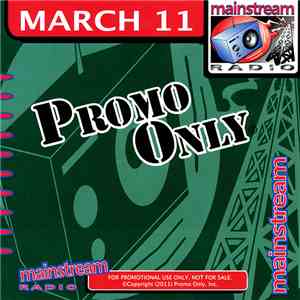 Various - Promo Only Mainstream Radio: March 2011