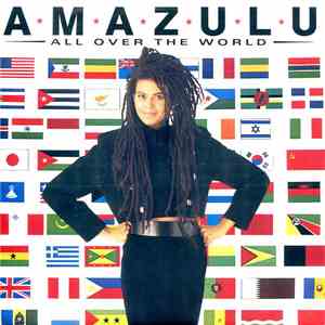 Amazulu - All Over The World