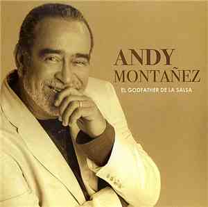 Andy Montañez - El Godfather De La Salsa