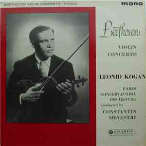 Beethoven - Leonid Kogan, Paris Conservatoire Orchestra Conducted By Consta ...