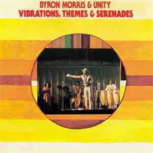 Byron Morris & Unity - Vibrations, Themes & Serenades