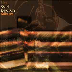 Carl Brown  - The Carl Brown Album