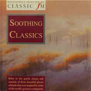 Classic Fm - Soothing Classics