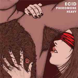 Ecid - Pheromone Heavy