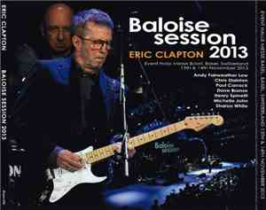Eric Clapton - Baloise Session 2013