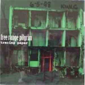Free Range Pilgrim - Tracing Paper