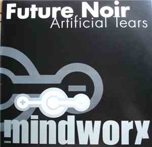 Future Noir - Artificial Tears