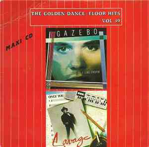Gazebo / Savage - The Golden Dance-Floor Hits Vol. 19