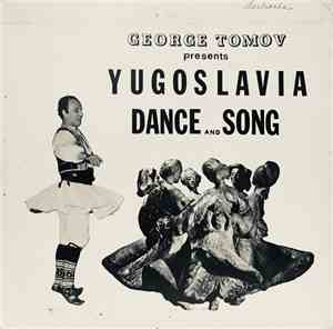 George Tomov - Yugoslavia Dance and Song