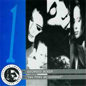Georges Boeuf - Les Filles Du Sommeil