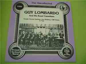 Guy Lombardo And His Royal Canadians - The Uncollected 1950