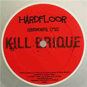 Hardfloor - Screwdriva / Murano