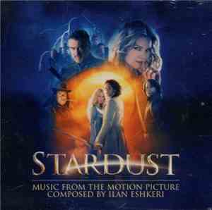 Ilan Eshkeri - Stardust (Music From The Motion Picture)