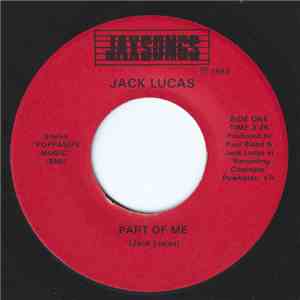 Jack Lucas  - Part Of Me