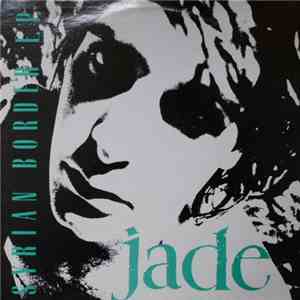 Jade  - Syrian Border Ep