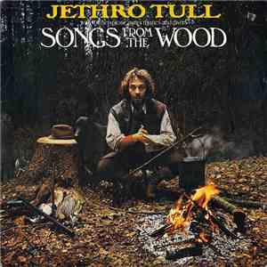Jethro Tull - Songs From The Wood