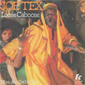 Joe Tex - Loose Caboose