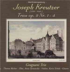 Joseph Kreutzer, Gragnani Trio, Thomas Richter , Anna Tarnawska, Karin Scho ...